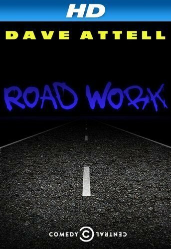 Смотреть фильм Дэйв Аттелл: Работа в пути / Dave Attell: Road Work (2014) онлайн в хорошем качестве HDRip