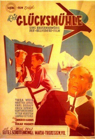 Смотреть фильм Die Glücksmühle (1947) онлайн 