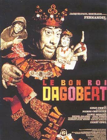 Смотреть фильм Добрый король Дагобер / Le bon roi Dagobert (1963) онлайн в хорошем качестве SATRip