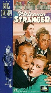 Смотреть фильм Добро пожаловать, незнакомец / Welcome Stranger (1947) онлайн в хорошем качестве SATRip