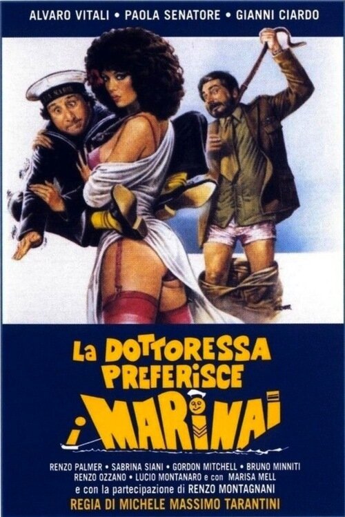 Смотреть фильм Докторша предпочитает моряков / La dottoressa preferisce i marinai (1981) онлайн в хорошем качестве SATRip