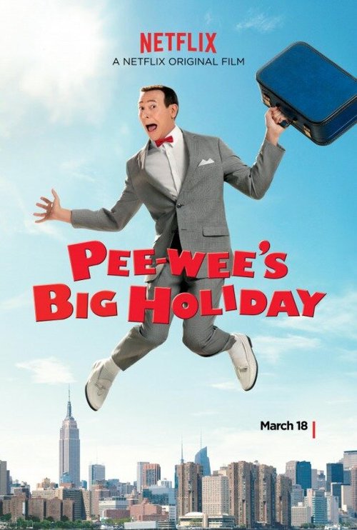 Смотреть фильм Дом игрушек Пи-ви / Pee-wee's Big Holiday (2015) онлайн в хорошем качестве HDRip