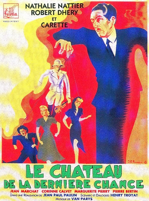 Смотреть фильм Дом последнего шанса / Le château de la dernière chance (1946) онлайн 