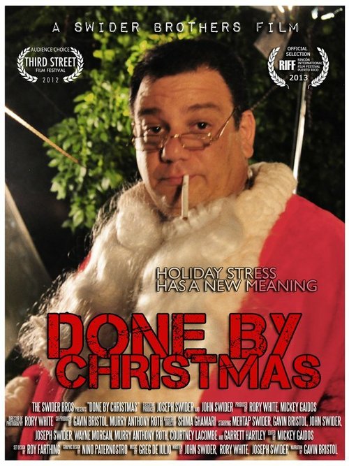 Смотреть фильм Done by Christmas (2012) онлайн 