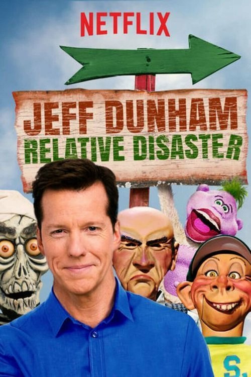 Смотреть фильм Джефф Данэм: Относительная катастрофа / Jeff Dunham: Relative Disaster (2017) онлайн в хорошем качестве HDRip