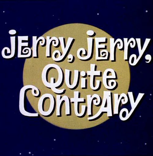Смотреть фильм Джерри-лунатик / Jerry, Jerry, Quite Contrary (1966) онлайн 