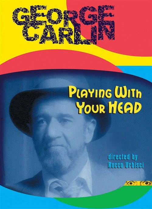 Смотреть фильм Джордж Карлин: Игры с твоим разумом / George Carlin: Playin' with Your Head (1986) онлайн в хорошем качестве SATRip
