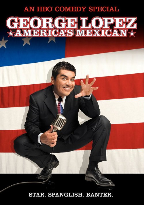 Джордж Лопес — Чикано / George Lopez: America's Mexican