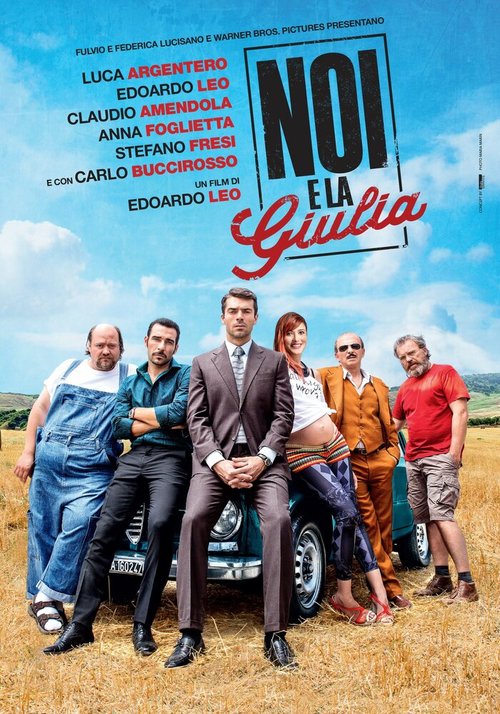 Смотреть фильм Джулия и мы / Noi e la Giulia (2015) онлайн в хорошем качестве HDRip