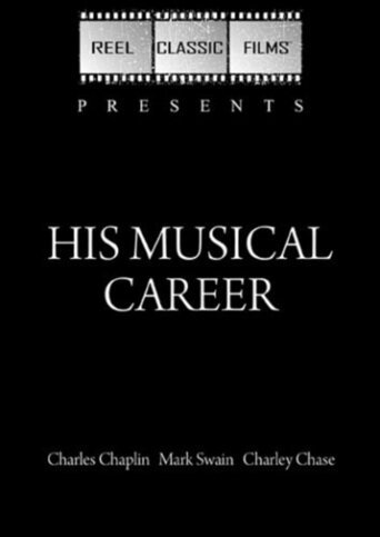 Смотреть фильм Его музыкальная карьера / His Musical Career (1914) онлайн 