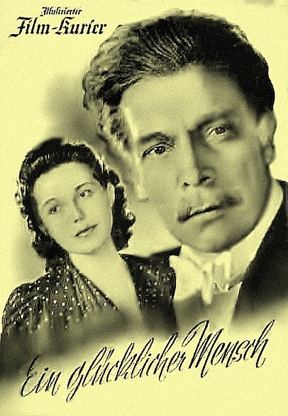 Смотреть фильм Ein glücklicher Mensch (1943) онлайн в хорошем качестве SATRip