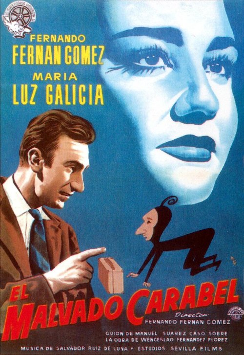 Смотреть фильм El malvado Carabel (1956) онлайн в хорошем качестве SATRip