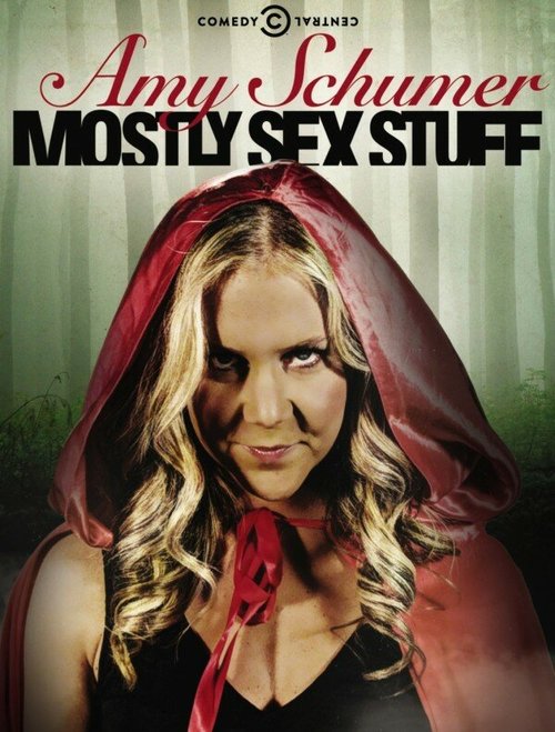 Смотреть фильм Эми Шумер: В основном про секс / Amy Schumer: Mostly Sex Stuff (2012) онлайн в хорошем качестве HDRip