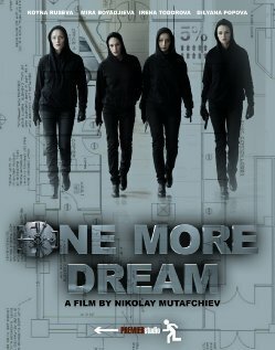Смотреть фильм Еще одна мечта / One More Dream (2012) онлайн в хорошем качестве HDRip