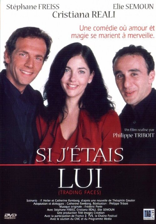 Смотреть фильм Если бы я его / Si j'étais lui (2002) онлайн в хорошем качестве HDRip