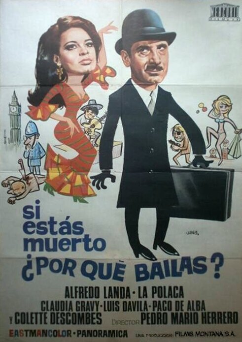 Смотреть фильм Если ты мертв, почему ты танцуешь? / Si estás muerto, ¿por qué bailas? (1971) онлайн в хорошем качестве SATRip