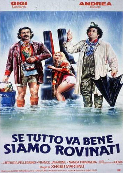 Смотреть фильм Если все пойдет хорошо, нам крышка / Se tutto va bene siamo rovinati (1983) онлайн в хорошем качестве SATRip