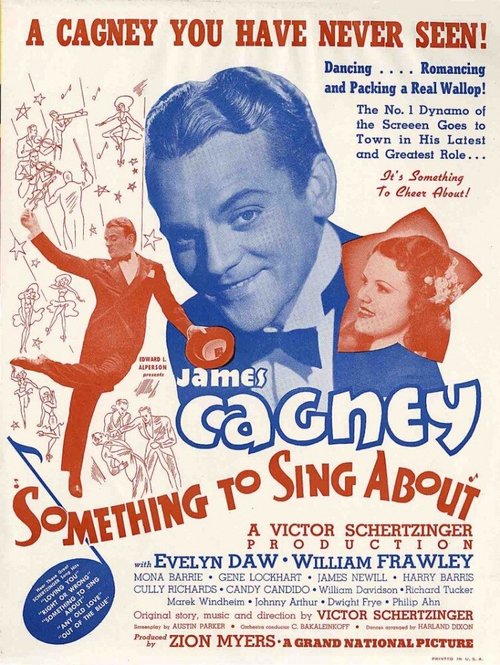 Смотреть фильм Есть, о чем петь / Something to Sing About (1937) онлайн в хорошем качестве SATRip