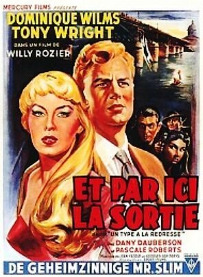 Смотреть фильм Et par ici la sortie (1957) онлайн в хорошем качестве SATRip
