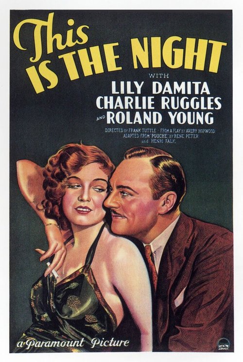 Смотреть фильм Эта ночь / This Is the Night (1932) онлайн в хорошем качестве SATRip