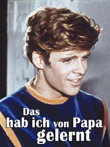 Смотреть фильм Этому я научился от папы / Das hab ich von Papa gelernt (1964) онлайн в хорошем качестве SATRip