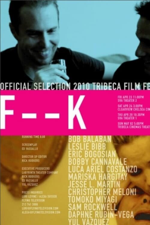 Смотреть фильм F--K (2010) онлайн 