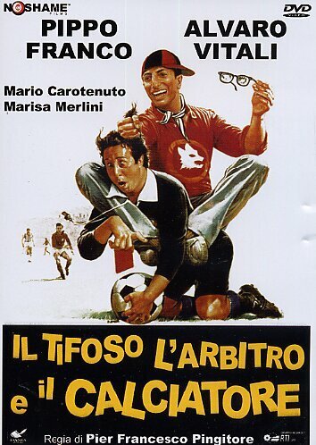 Смотреть фильм Фанат, судья и футболист / Il tifoso, l'arbitro e il calciatore (1982) онлайн в хорошем качестве SATRip