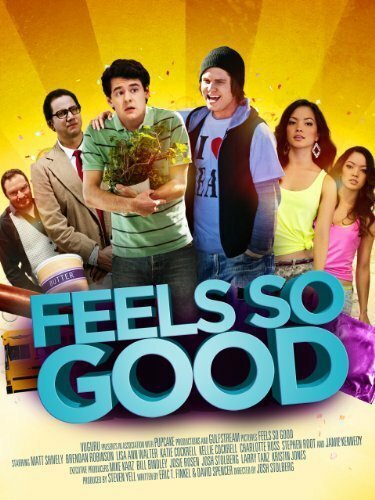 Смотреть фильм Feels So Good (2013) онлайн в хорошем качестве HDRip