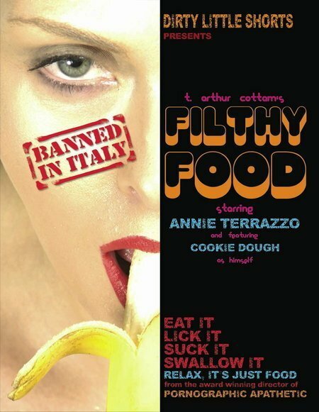 Смотреть фильм Filthy Food (2006) онлайн 