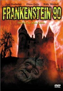 Смотреть фильм Франкенштейн 90 / Frankenstein 90 (1984) онлайн в хорошем качестве SATRip