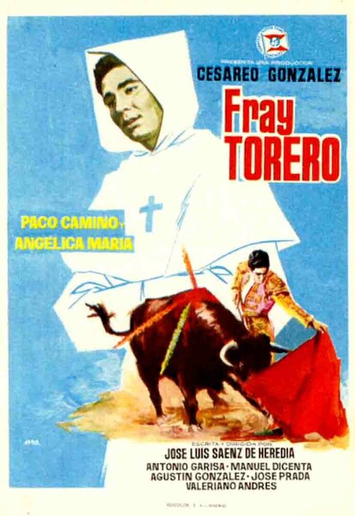 Смотреть фильм Fray Torero (1966) онлайн в хорошем качестве SATRip