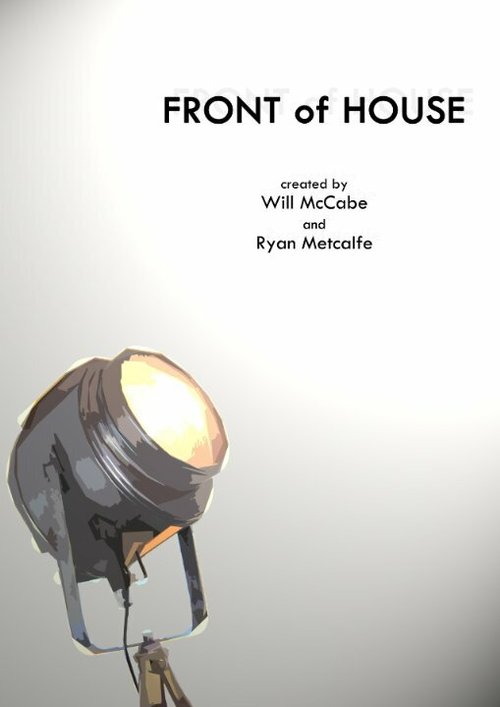 Смотреть фильм Front of House (2013) онлайн 