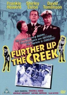 Смотреть фильм Further Up the Creek (1958) онлайн в хорошем качестве SATRip