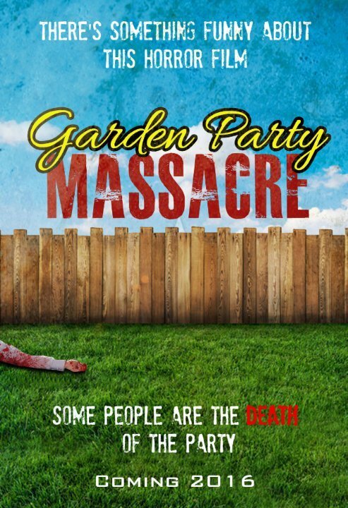 Смотреть фильм Garden Party Massacre (2017) онлайн 
