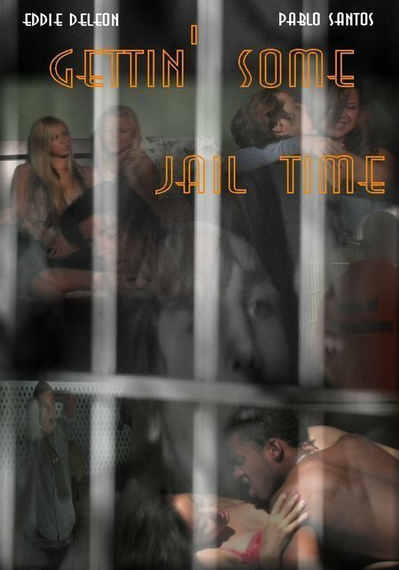 Смотреть фильм Gettin' Some Jail Time (2006) онлайн в хорошем качестве HDRip
