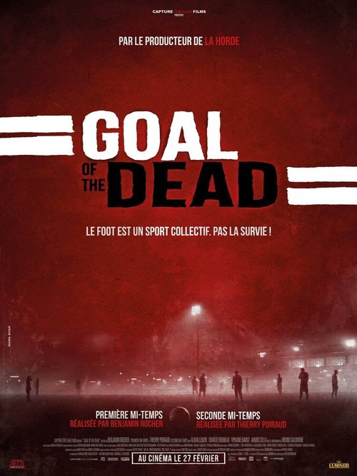 Смотреть фильм Гол живых мертвецов / Goal of the Dead (2014) онлайн в хорошем качестве HDRip