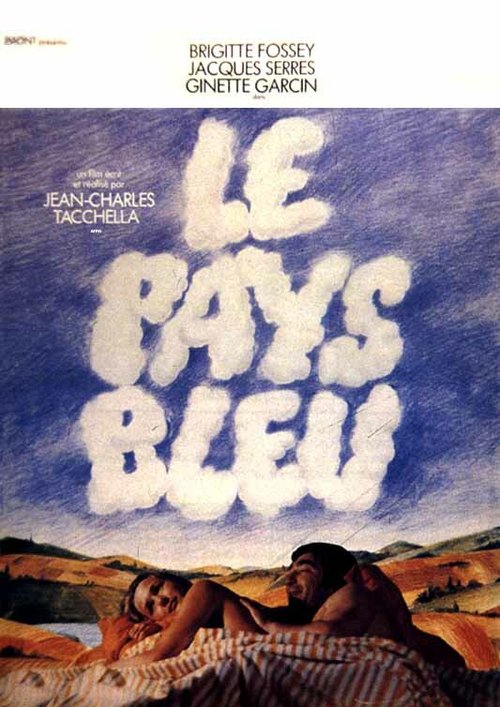 Смотреть фильм Голубая  страна / Le pays bleu (1977) онлайн в хорошем качестве SATRip