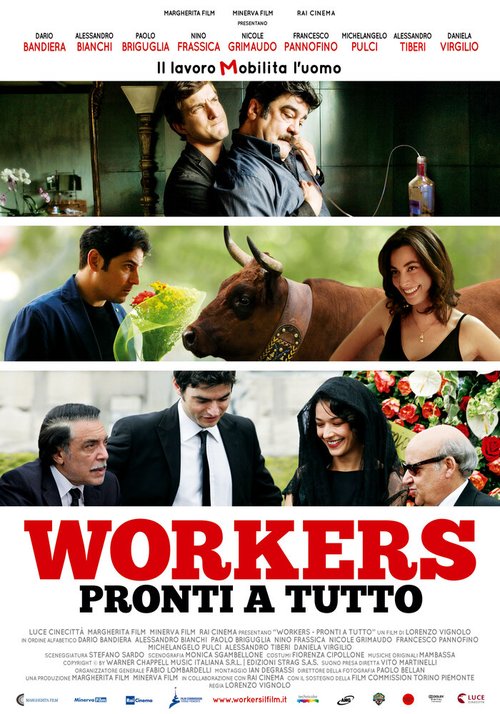 Смотреть фильм Готовые на всё / Workers - Pronti a tutto (2012) онлайн в хорошем качестве HDRip