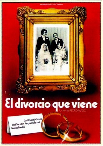 Смотреть фильм Грядущий развод / El divorcio que viene (1980) онлайн в хорошем качестве SATRip