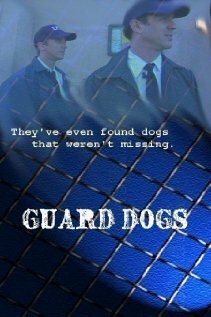 Смотреть фильм Guard Dogs (2004) онлайн 