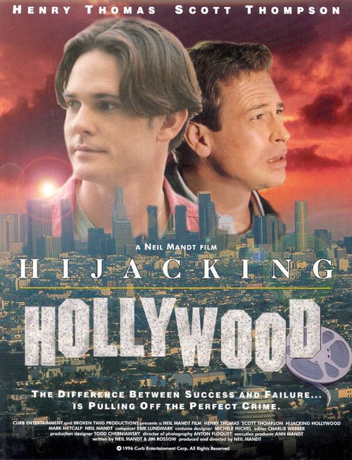Смотреть фильм Hijacking Hollywood (1997) онлайн в хорошем качестве HDRip