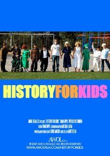Смотреть фильм History for Kids (2007) онлайн 