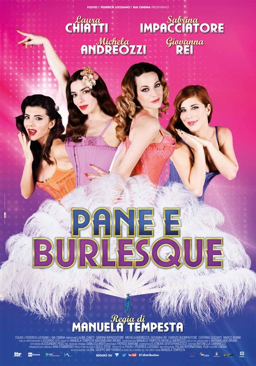 Смотреть фильм Хлеб и бурлеск / Pane e burlesque (2014) онлайн в хорошем качестве HDRip