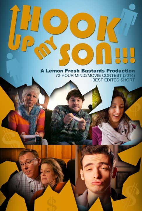 Смотреть фильм Hook Up My Son! (2014) онлайн 