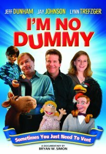 Смотреть фильм I'm No Dummy (2009) онлайн в хорошем качестве HDRip