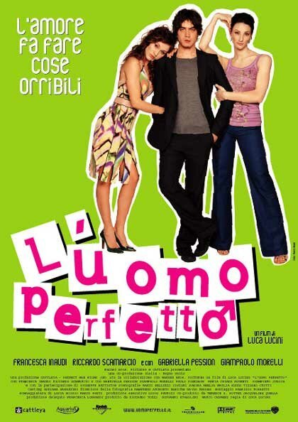Смотреть фильм Идеальный мужчина / L'uomo perfetto (2005) онлайн в хорошем качестве HDRip