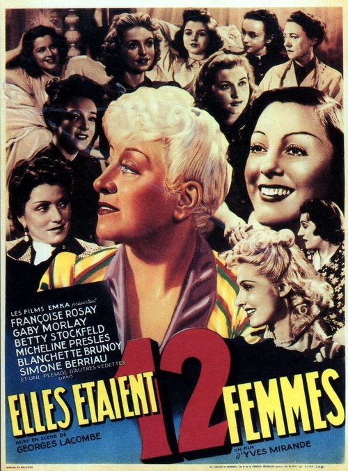 Смотреть фильм Их было 12 женщин / Elles étaient douze femmes (1940) онлайн в хорошем качестве SATRip