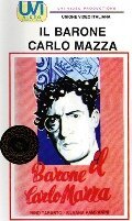 Смотреть фильм Il barone Carlo Mazza (1950) онлайн в хорошем качестве SATRip