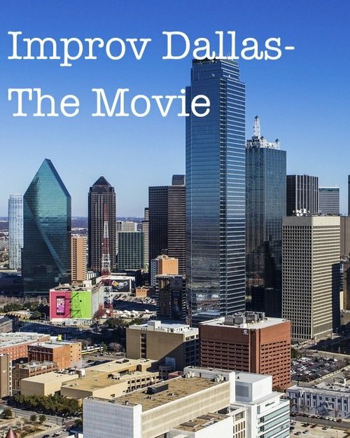 Смотреть фильм Improv Dallas-The Movie (2014) онлайн 