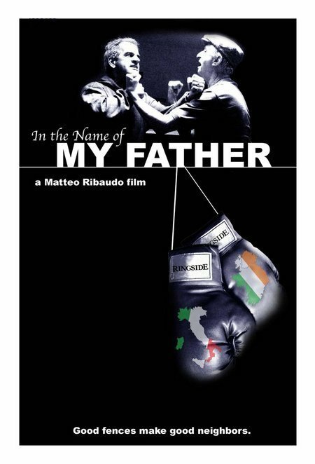 Смотреть фильм In the Name of My Father (2005) онлайн в хорошем качестве HDRip